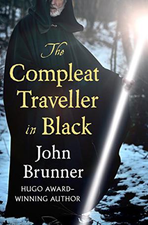 The Compleat Traveller in Black by John Brunner