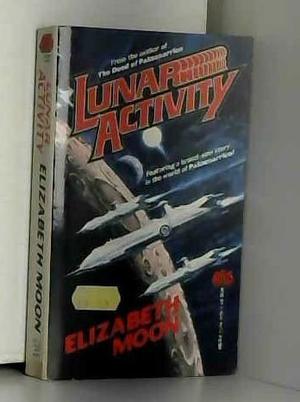 Lunar Activity (Paksenarrion #5.5 - Those Who Walk in Darkness)