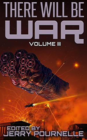 There Will Be War Volume III (There Will Be War #3)