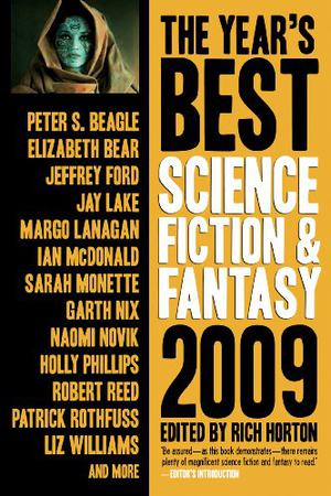 The Year's Best Science Fiction & Fantasy, 2009 (Jonathan Hamilton #1 - Catherine Drewe)