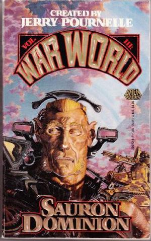 Sauron Dominion by Jerry Pournelle, Don Hawthorne, John Dalmas, John LaValley, Phillip Pournelle, John Hartnett, Harry Turtledove, Susan Shwartz, S.M. Stirling