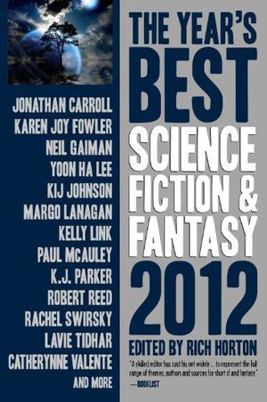 The Year's Best Science Fiction & Fantasy, 2012 (Jackaroo #0.5 - The Choice)