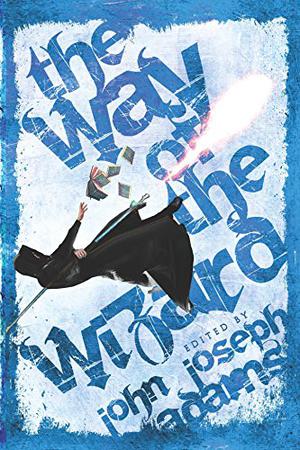 The Way of the Wizard (Johannes Cabal #0.5 - "The Ereshkigal Working")