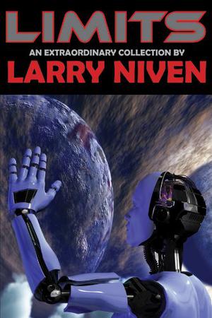 Limits by Larry Niven, Jerry Pournelle, Steven Barnes, Dian Girard