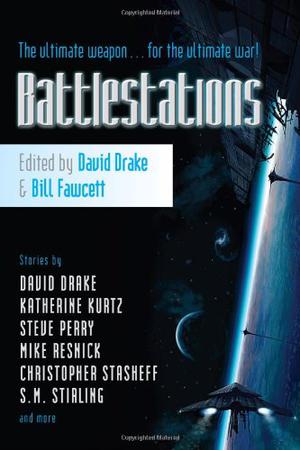 Battlestations by David Drake, Katherine Kurtz, Steve Perry, Mike Resnick, S.M. Stirling, Diane Duane, Robert Sheckley, Mercedes Lackey, Scott MacMillan, Esther M. Friesner, Mark Shepherd, Janet E. Morris, Peter Morwood, Jody Lynn Nye, Christopher Stasheff, Judith R. Conly, Barbara Delaplace, John-Don Dugas, S.N. Lewitt