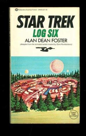 Star Trek: Log Six (Star Trek: Logs / Del Rey #6)