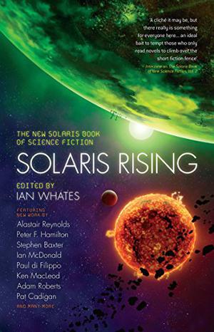 Solaris Rising: The New Solaris Book of Science Fiction (Solaris Rising #1)