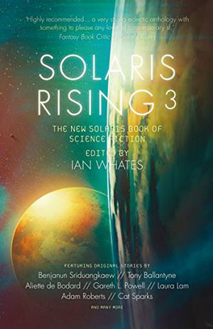 Solaris Rising 3 (The Universe of Xuya #The Frost on Jade Buds)