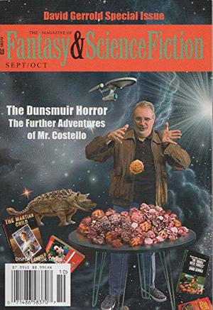 The Magazine of Fantasy & Science Fiction, September/October 2016  (The Magazine of Fantasy & Science Fiction, #727) by C.C. Finlay, Geoff Ryman, Sarah Pinsker, Desirina Boskovich, Ian Creasey, Lisa Mason, Leah Cypess, Steven Popkes, Kristine Kathryn Rusch, David Gerrold, Aimee Ogden, Charles de Lint, Michelle West, Kathi Maio, Robert Eldridge, Peter S. Beagle