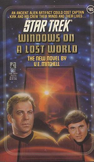Windows on a Lost World (Star Trek Classic #72)
