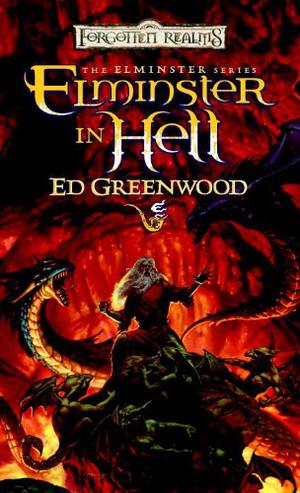 Elminster in Hell (Forgotten Realms: Elminster #4)
