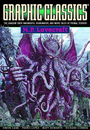 Graphic Classics, Volume 4: H.P. Lovecraft (Graphic Classics #4)