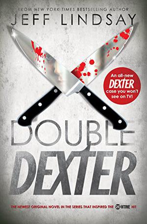 Double Dexter by Jeff Lindsay