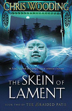 The Skein of Lament (Braided Path #2)