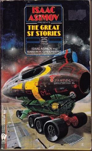 Isaac Asimov Presents the Great Science Fiction 25 (Isaac Asimov Presents the Great SF Stories #25)