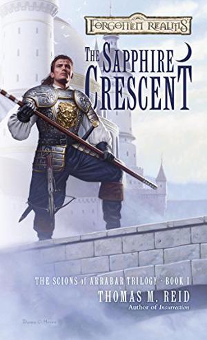 The Sapphire Crescent by Thomas M. Reid