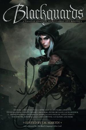 Blackguards: Tales of Assassins, Mercenaries, and Rogues (Annwn Cycle #The White Rose Thief)