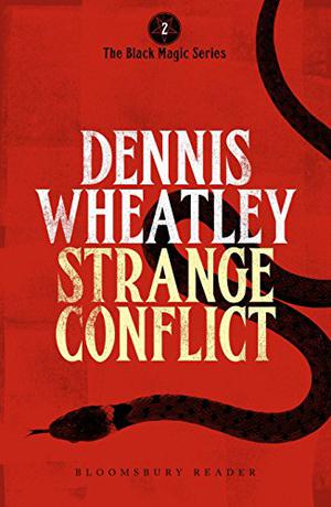Strange Conflict  (Duke de Richleau, #9) (Duke de Richleau #9)
