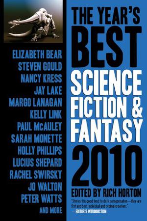 The Year's Best Science Fiction & Fantasy, 2010 (Jackaroo #- Crimes and Glory)