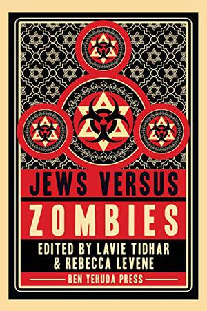 Jews Vs Zombies (Jews Versus #1)