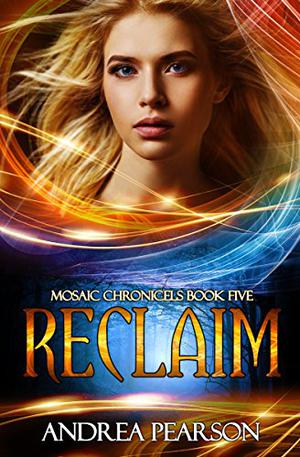 Reclaim by Andrea Pearson