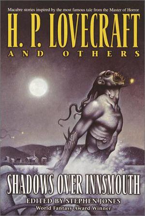 Shadows over Innsmouth (Shadows Over Innsmouth #1)