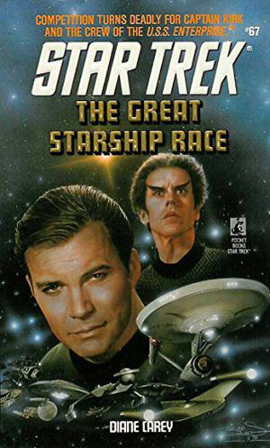 The Great Starship Race (Star Trek Classic #74)