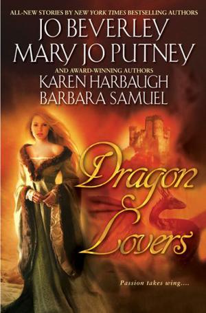 Dragon Lovers  (Includes: Guardians #2.5) by Jo Beverley, Mary Jo Putney, Barbara Samuel, Karen Harbaugh