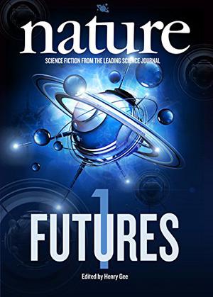 Futures from Nature by Henry Gee