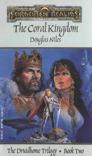The Coral Kingdom by Douglas Niles, Karen White
