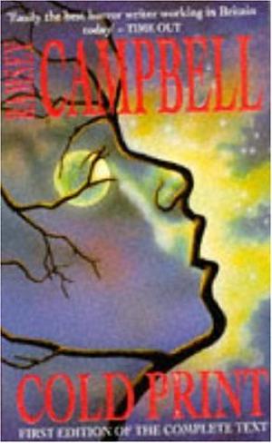Cold Print by Ramsey Campbell