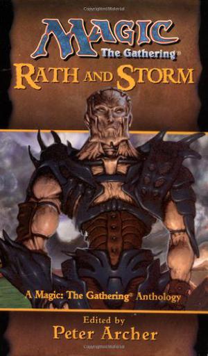 Rath and Storm by Peter Archer, Philip Athans, Hanovi Braddock, Liz Holliday, Miranda Horner, Kij Johnson, J. Robert King, Francis Lebaron, Michael G. Ryan, Jennifer Clarke Wilkes