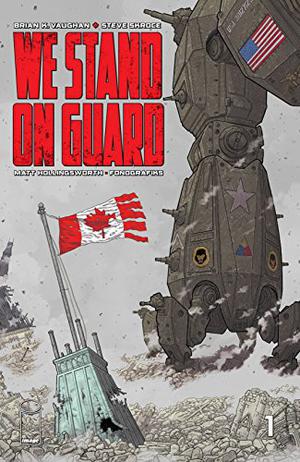 We Stand On Guard #1 by Brian K. Vaughan