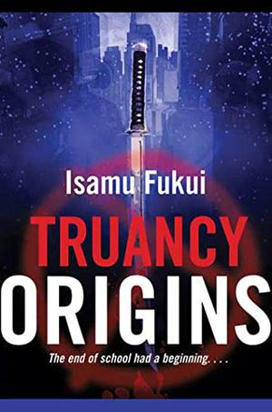 Origins (Truancy #0)