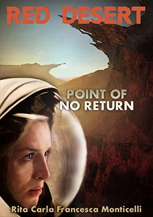 Red Desert - Point of No Return (Deserto rosso #1)