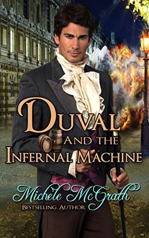 Duval and the Infernal Machine by Michele McGrath