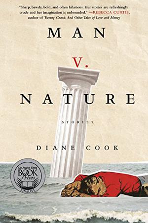 Man V. Nature by Diane Cook