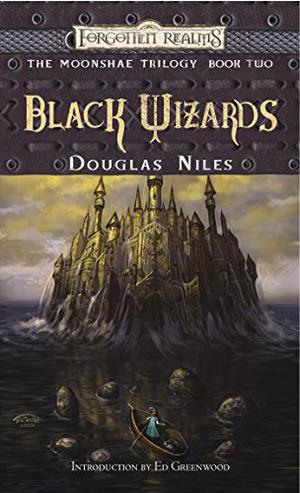 Black Wizards (Forgotten Realms: The Moonshae Trilogy #2)