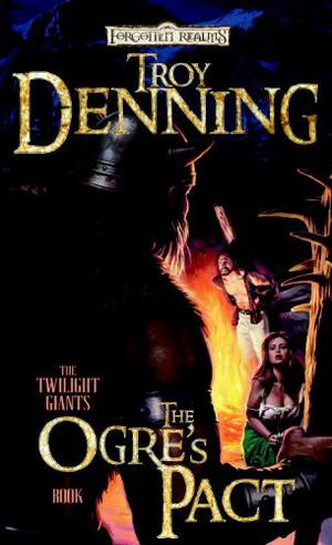 The Ogre's Pact by Troy Denning