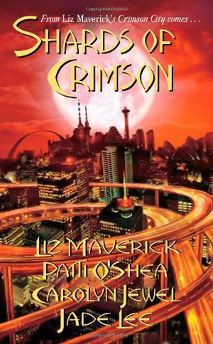Shards of Crimson (Crimson City #7)