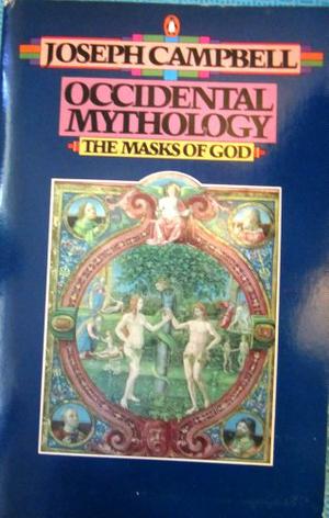Occidental Mythology (The Masks of God #3)