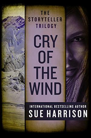 Cry of the Wind (Storyteller #2)