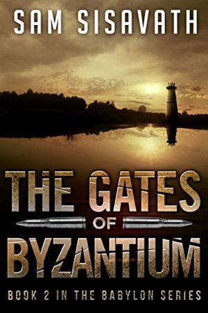 The Gates of Byzantium by Sam Sisavath
