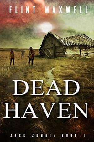 Dead Haven (Jack Zombie #1)