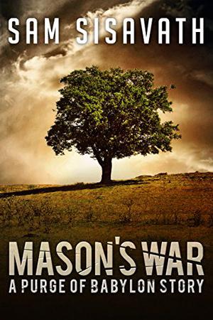 Mason's War: A Purge of Babylon Story (Purge of Babylon #9.1)