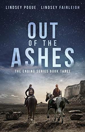 Out Of The Ashes (The Ending #3)
