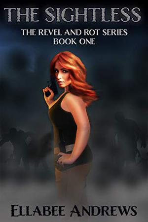 The Sightless by Ellabee Andrews