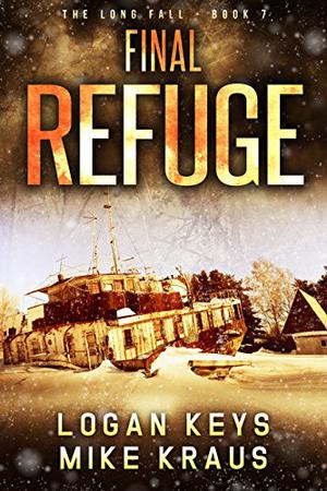 Final Refuge (The Long Fall #7)