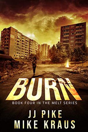 Burn (Melt #4)