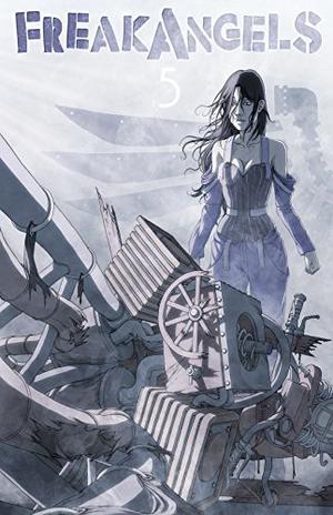 FreakAngels, Volume 5 by Warren Ellis, William Christensen, Paul Duffield